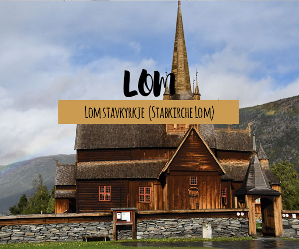 In Lom ist eine der grössten Stabkirchen, die es in Norwegen noch gibt