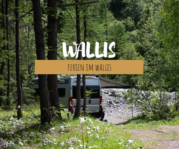 Ausflugsziele im Wallis – die 10 schönsten Sehenswürdigkeiten